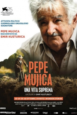 Pepe Mujica, una vita suprema 2019