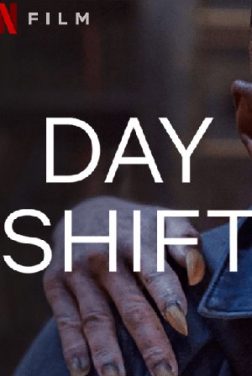 Day Shift 2022