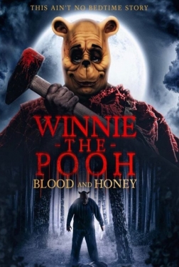 Winnie The Pooh: Blood and Honey 2023