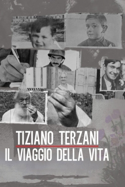 Tiziano Terzani: il viaggio della vita  2023